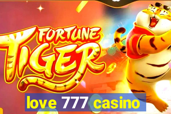 love 777 casino