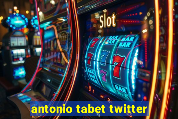 antonio tabet twitter