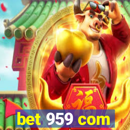 bet 959 com