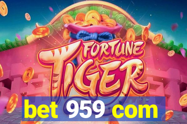 bet 959 com