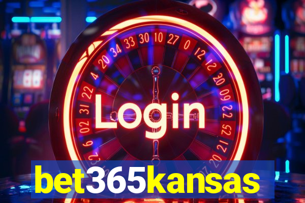 bet365kansas