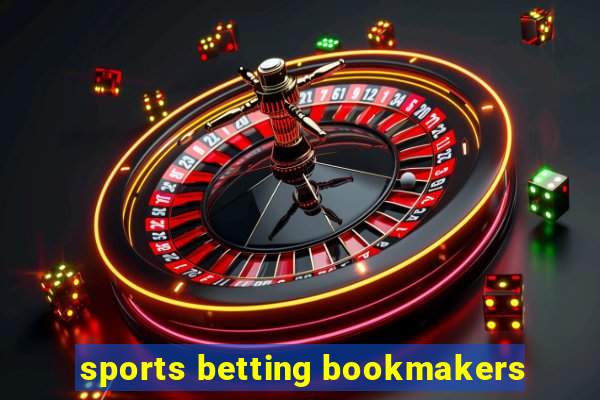 sports betting bookmakers