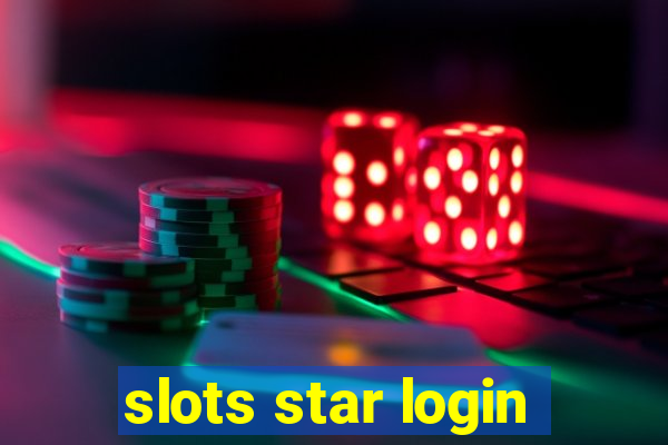 slots star login