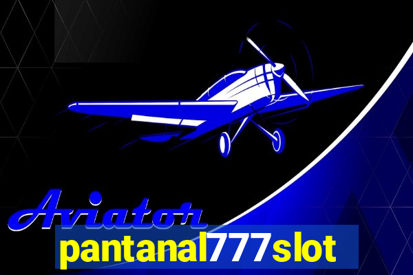 pantanal777slots.com