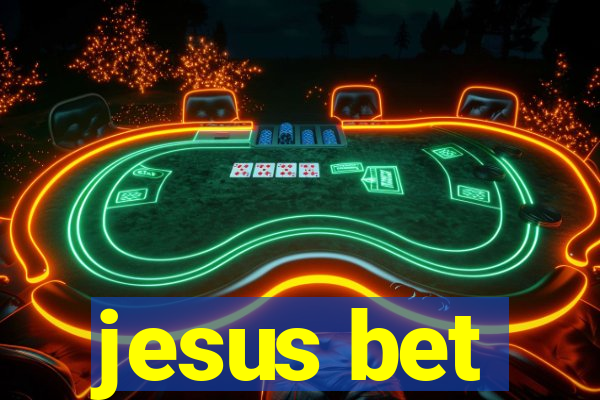 jesus bet