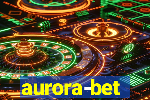 aurora-bet