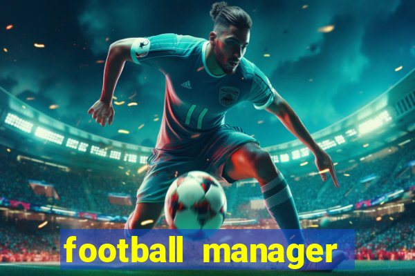 football manager 2024 crack