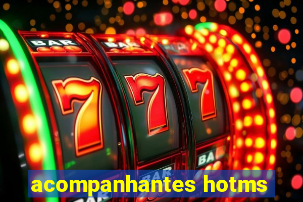 acompanhantes hotms