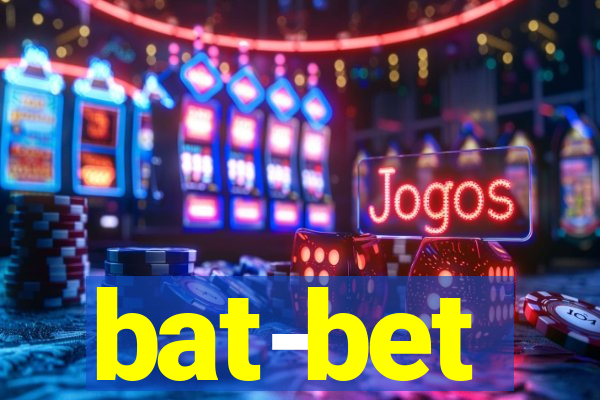 bat-bet