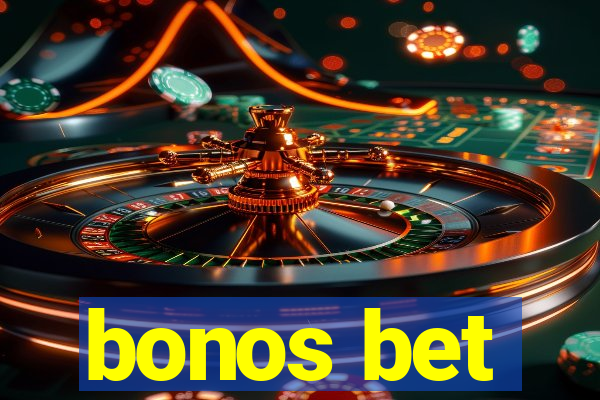 bonos bet