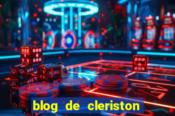 blog de cleriston silva serrinha bahia