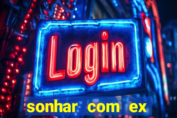 sonhar com ex colega de trabalho