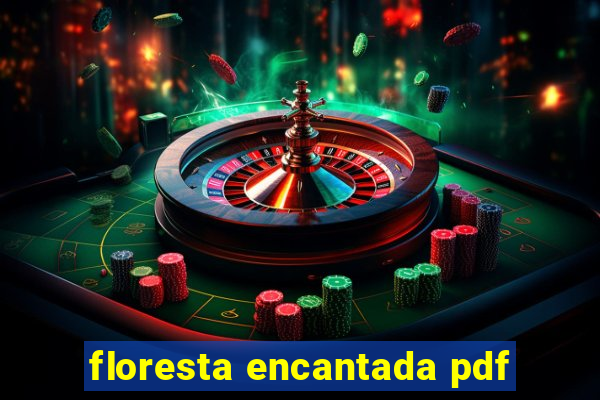 floresta encantada pdf