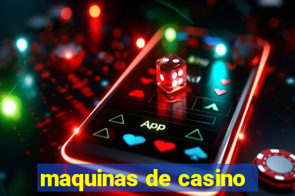 maquinas de casino