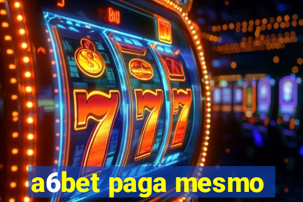 a6bet paga mesmo