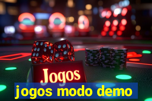 jogos modo demo