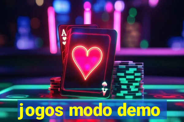 jogos modo demo