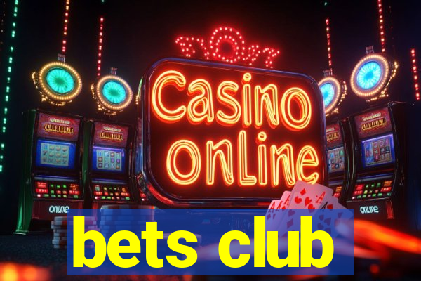 bets club