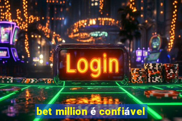 bet million é confiável