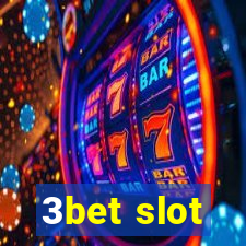 3bet slot