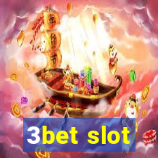 3bet slot