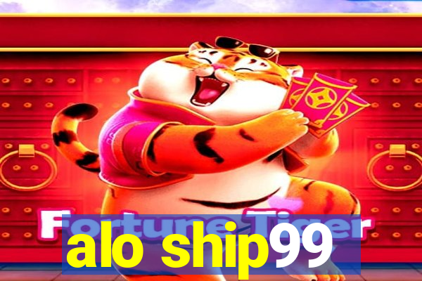 alo ship99