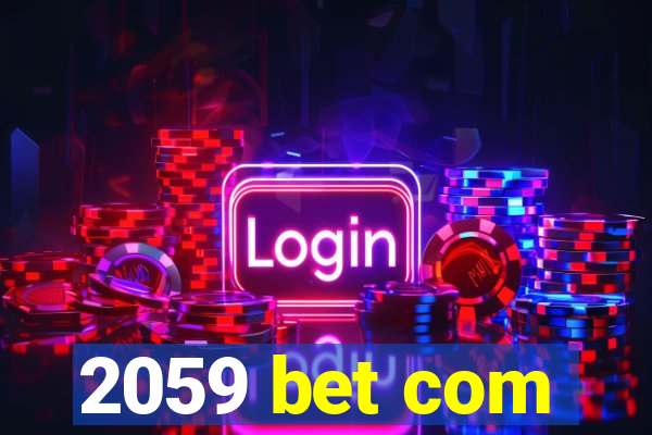 2059 bet com