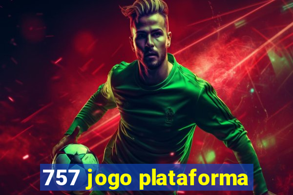 757 jogo plataforma