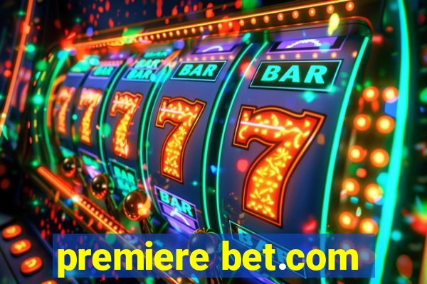 premiere bet.com