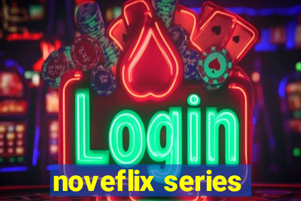 noveflix series