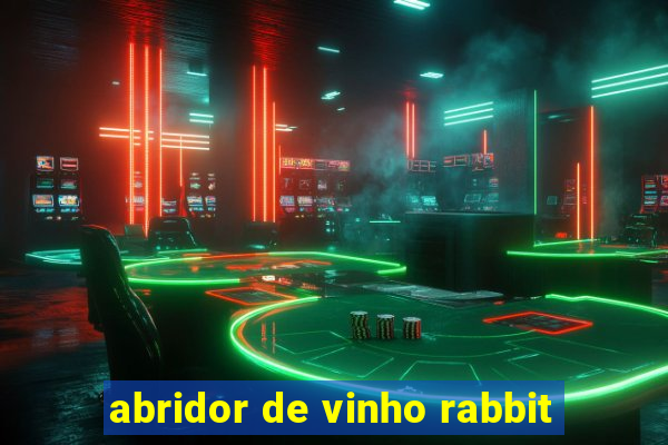 abridor de vinho rabbit