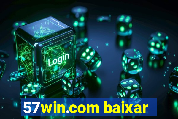 57win.com baixar