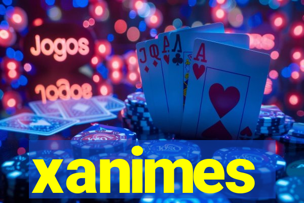 xanimes