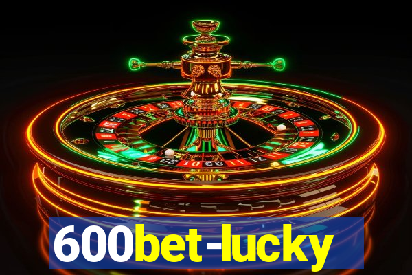 600bet-lucky