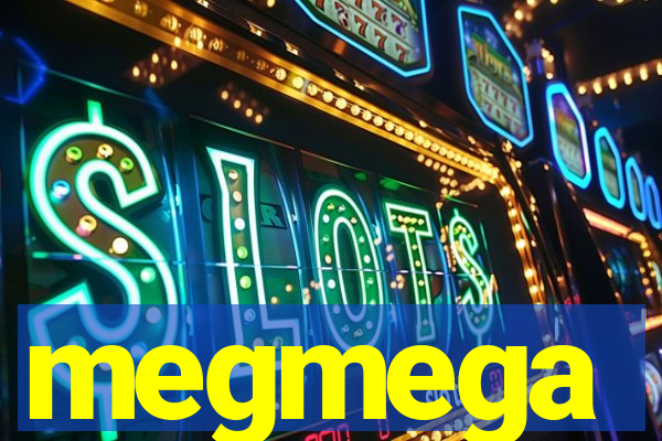 megmega