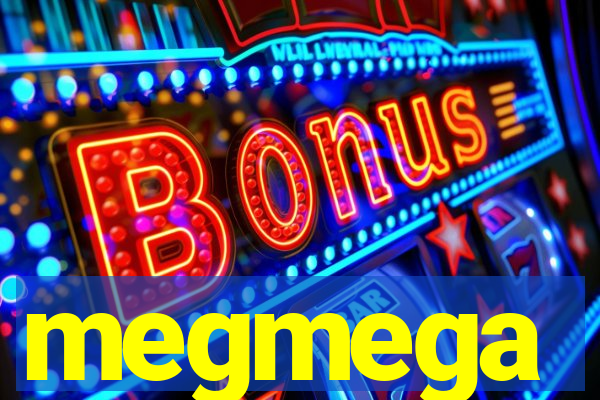 megmega