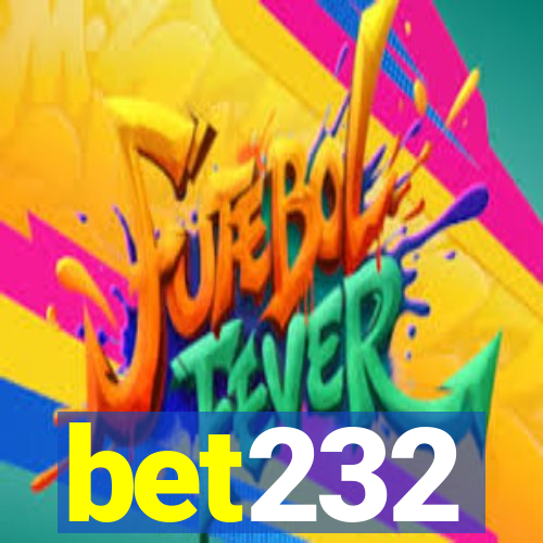 bet232