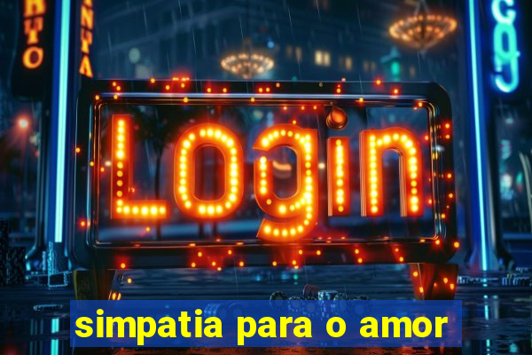 simpatia para o amor