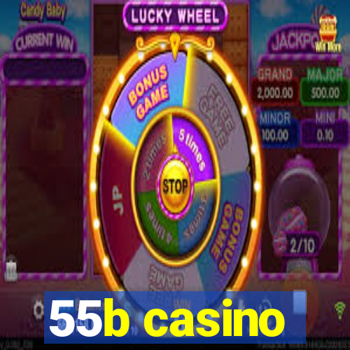 55b casino