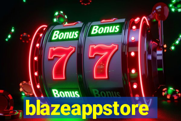 blazeappstore