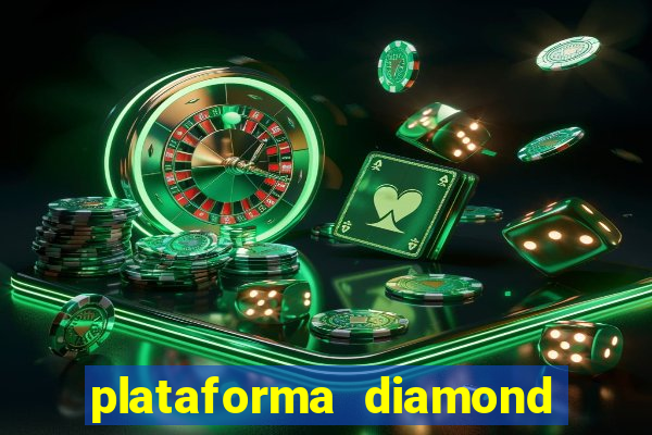 plataforma diamond 777 bet