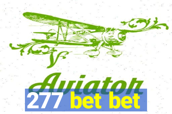 277 bet bet