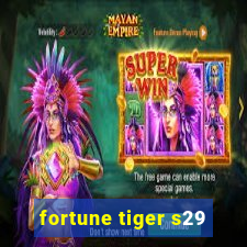 fortune tiger s29