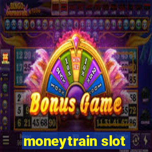 moneytrain slot