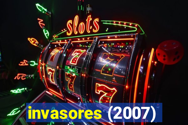 invasores (2007)