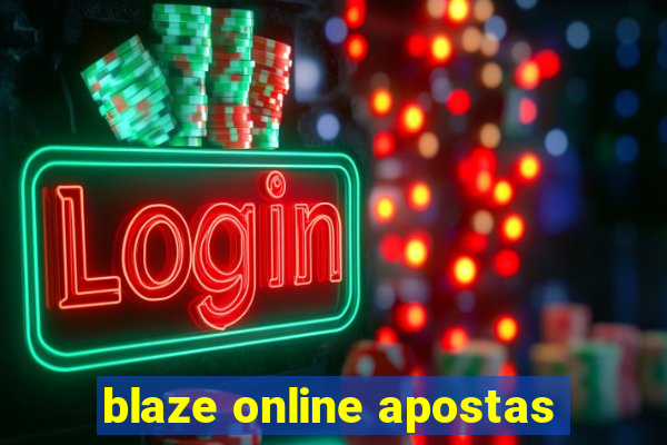 blaze online apostas