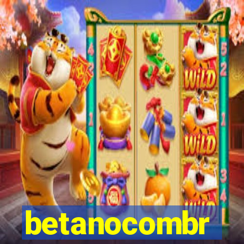 betanocombr