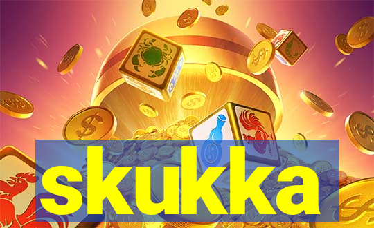 skukka