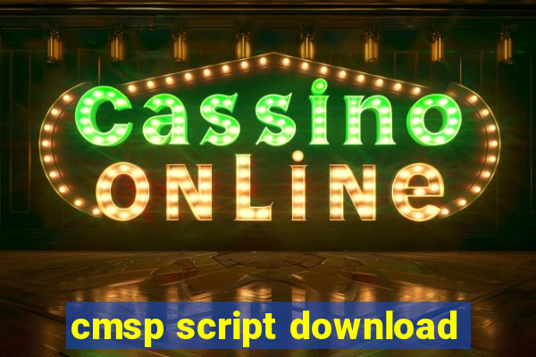 cmsp script download