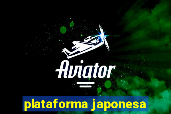 plataforma japonesa